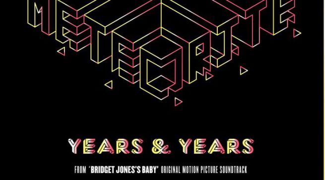 Years & Years, Meteorite: testo, traduzione e video