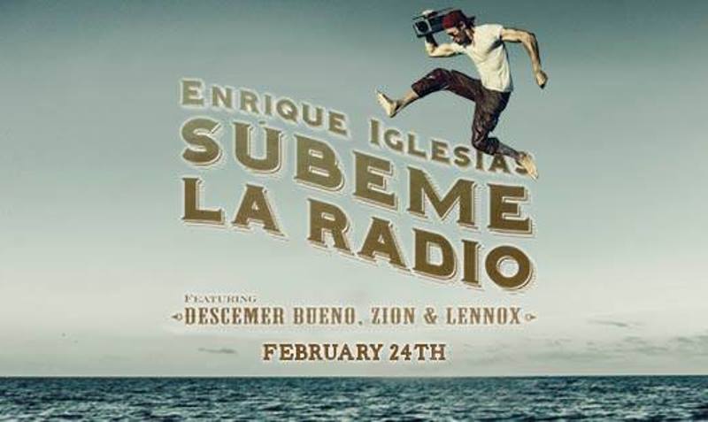 Subeme la radio di Enrique Iglesias feat. Descemer Bueno, Zion & Lennox: testo, traduzione e video