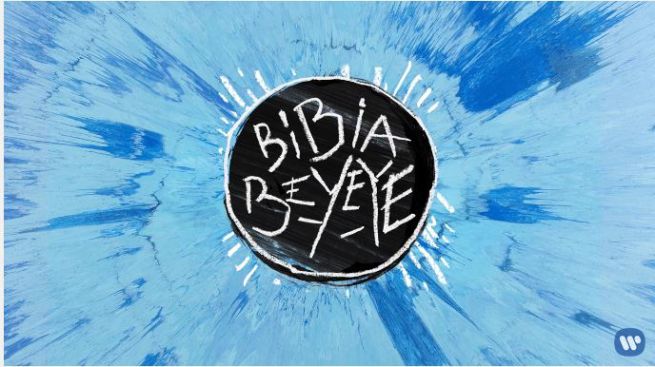 Bibia Be Ye Ye di Ed Sheeran: testo, traduzione e video