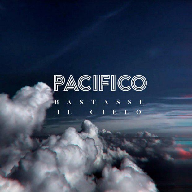 Bastasse il cielo di Pacifico: la tracklist dell’album