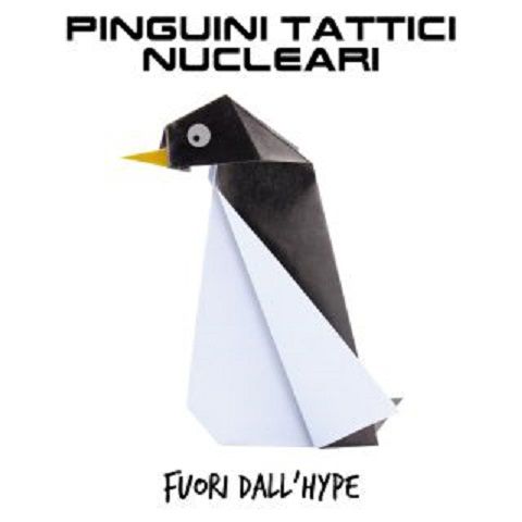 Fuori dall’hype è il nuovo singolo dei Pinguini Tattici Nucleari