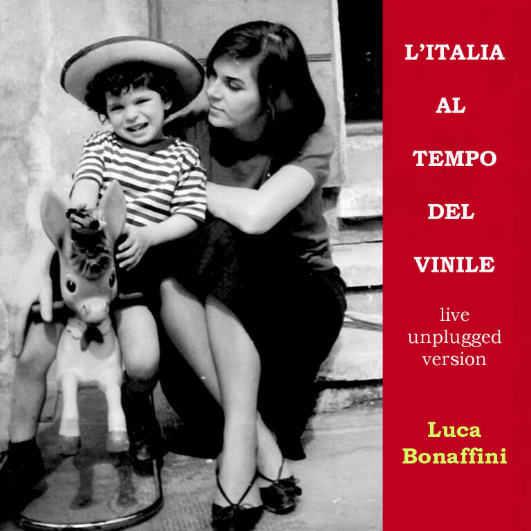 L’Italia al tempo del vinile è il nuovo singolo di Luca Bonaffini
