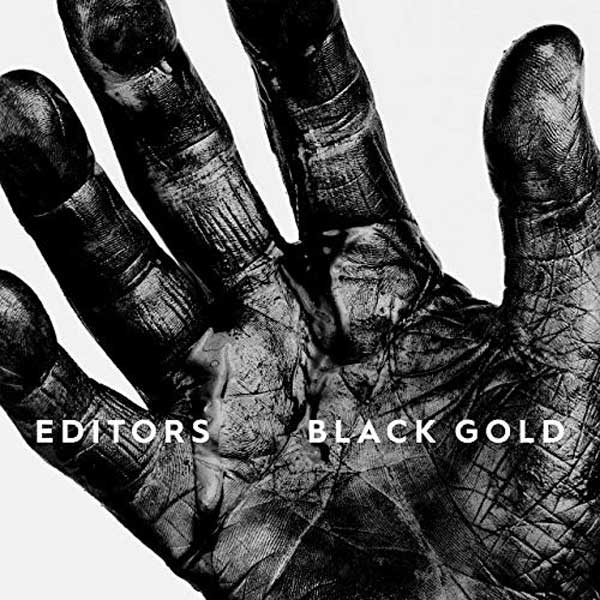 Black Gold degli Editors: testo, traduzione e video ufficiale