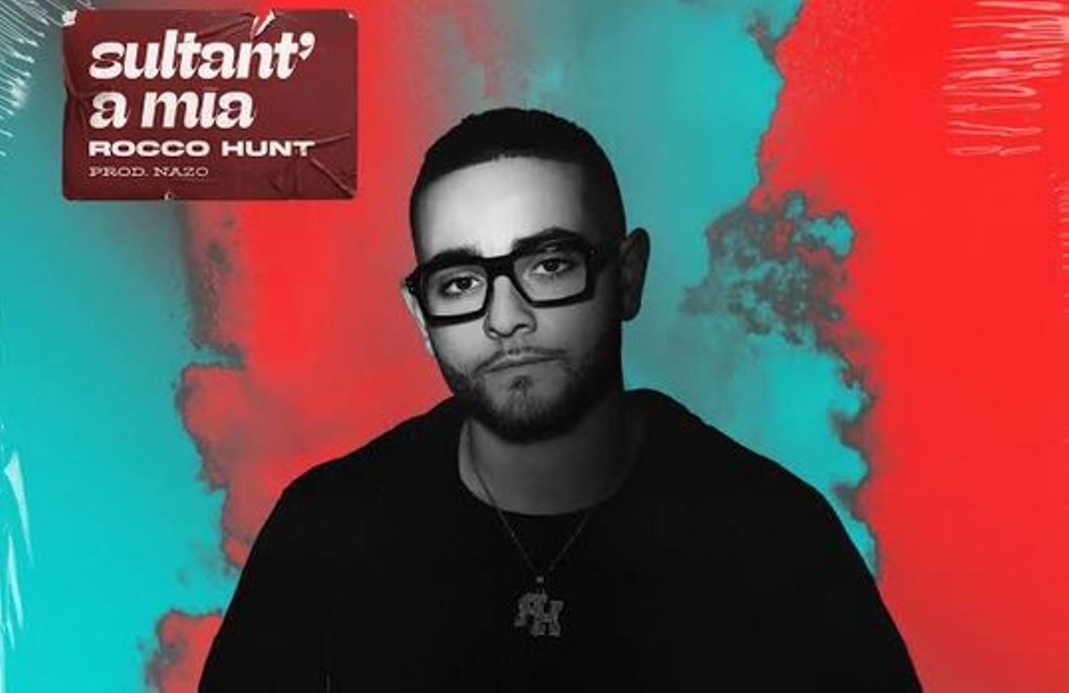 Sultant’a mia di Rocco Hunt: testo, video e significato della canzone