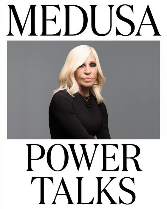 Medusa Power Talks voluto da Donatella Versace per supportare l’emancipazione femminile