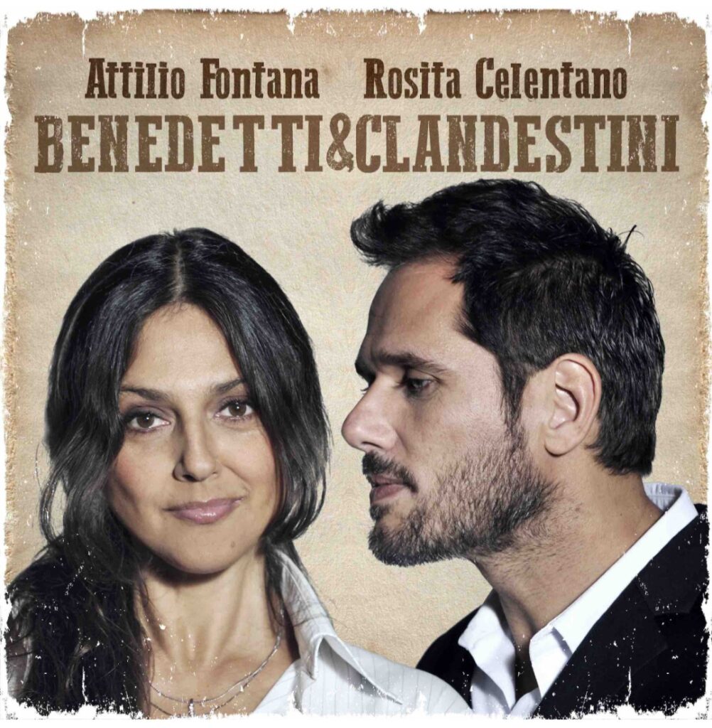 Rosita Celentano duetta con Attilio Fontana in Benedetti e Clandestini